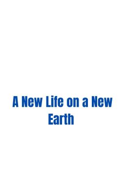 A New Life on a New Earth cover