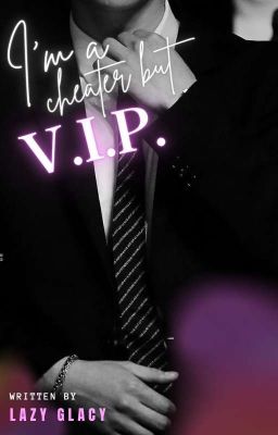 I'm A Cheater But VIP  cover