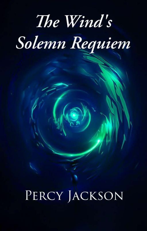 The Wind's Solemn Requiem - Percy Jackson by OcEaNm4n