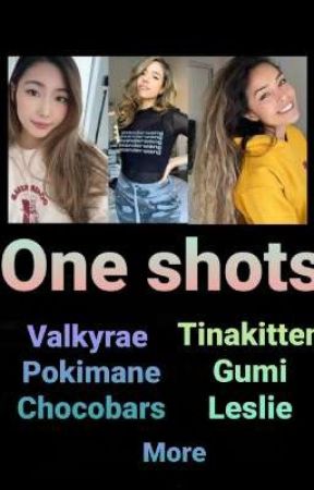 Pokimane, Valkyrae, Tina, etc. / One shots X Male reader by 4N0NYM0UX1738