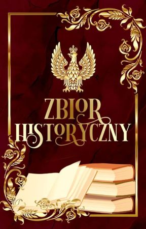 Zbiór Historyczny by Historycy_