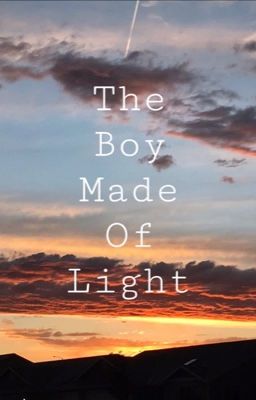 The Boy made of Light. (Sometimes it hurts to be a flame)  cover