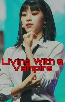 Living with a Vampire || Ryeji ✔|| cover