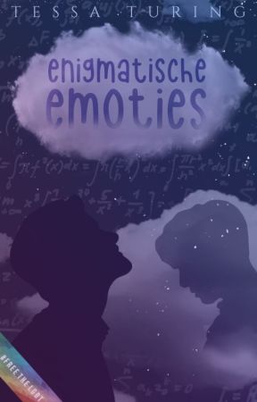 Enigmatische Emoties by TessaTuring