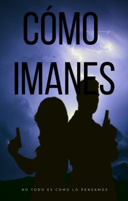 Como imanes. [TERMINADA] cover