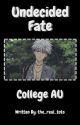 Undecided Fate - (Hatsuharu Sohma x Female Reader) - College AU by tayl_justright