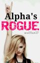 Alpha's Rogue by wolffan27