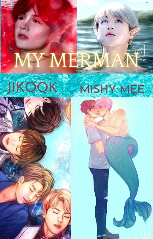 ✴MY MERMAN ✴ ( JIKOOK) by mishy_mee