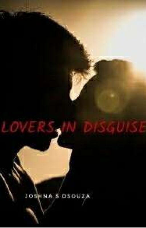 LOVERS IN DISGUISE... by _everything_fiction