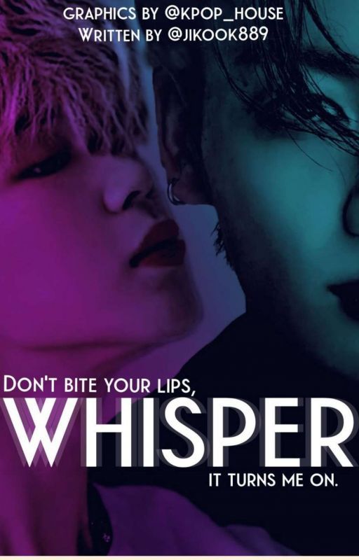 WHISPER | JIKOOK [COMPLETED]✓ by jikook889