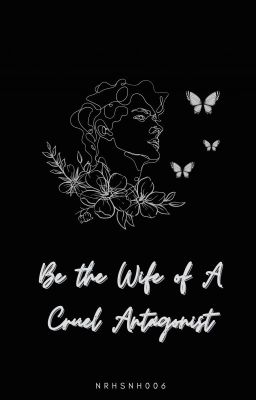 Be the Wife of A Cruel Antagonist [TERBIT] cover