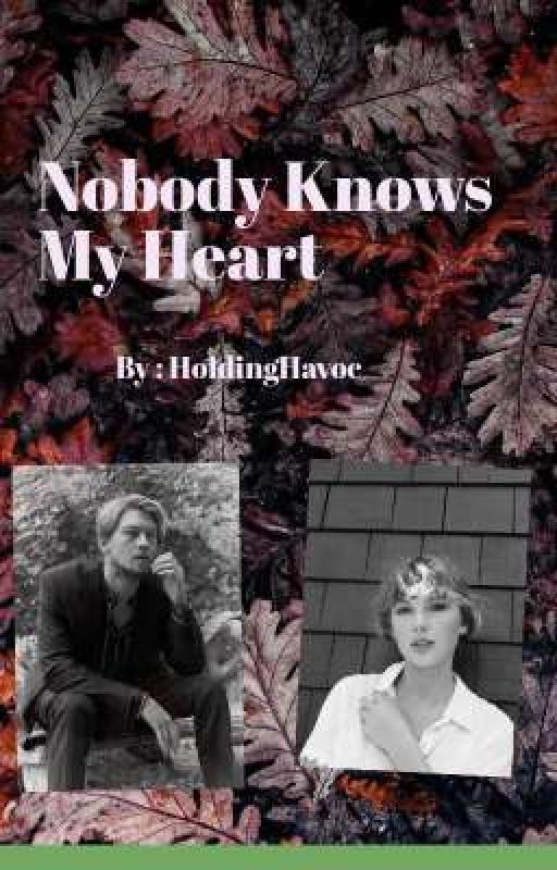 Nobody Knows My Heart by HoldingHavoc