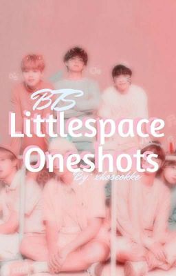 BTS Littlespace Oneshots ✔️ cover