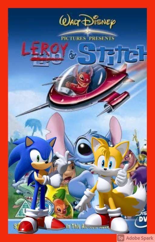 Sonic's Adventures of Leroy and Stitch by Lendsey2004