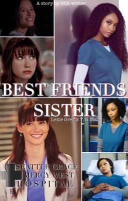 Best friends sister (Lexie x reader) cover