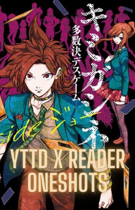 YTTD x Reader Oneshots by R-0880