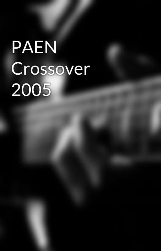 PAEN Crossover 2005 by mochamars1217