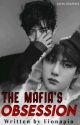 The Mafia's Obsession by flowerlover10102004