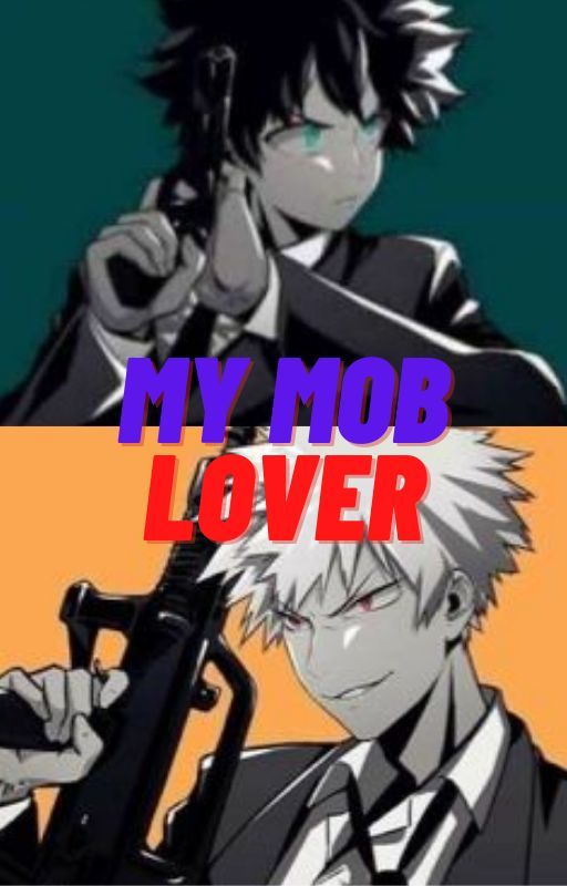 My Mob Lover by Lunaflower52