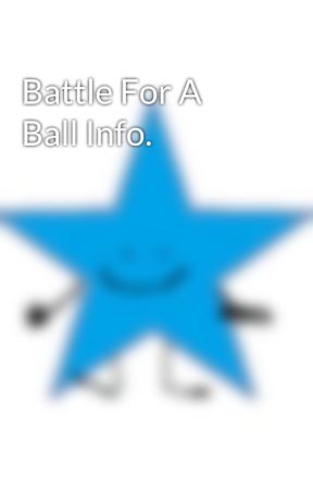 Battle For A Ball Info. by Official_BFAB