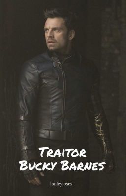 Traitor ~ Bucky Barnes cover