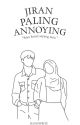 Jiran Paling Annoying© by haniswrite