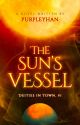 The Sun's Vessel (Deities in Town, #1) by purpleyhan