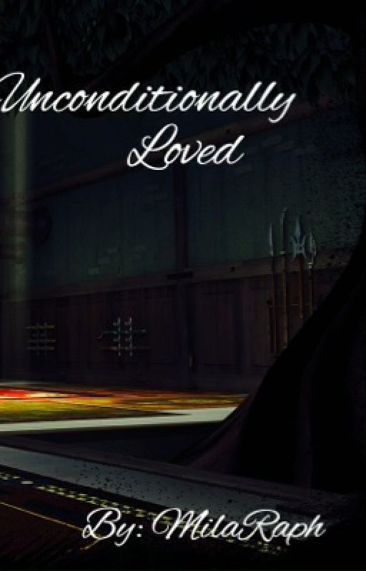 Unconditionally Loved (A Randy Fanfic) by MilaRaph