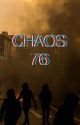 Chaos 76  [COMPLETE] by nialler9298