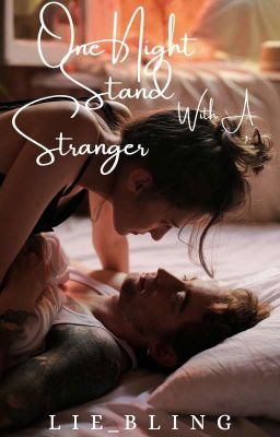 ONE NIGHT STAND WITH A STRANGER:  [COMPLETED] cover