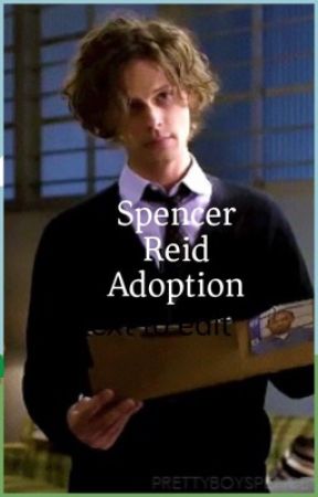 Spencer Reid Adoption || Rivulets Of Tears by sin-to-win-weekend