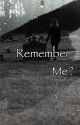 Remember me ? by Shannon_531