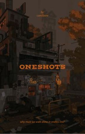 Oneshots by camillesne