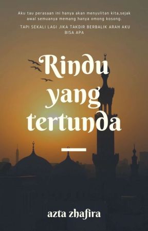 Rindu Yang Tertunda by Azta_zhafi