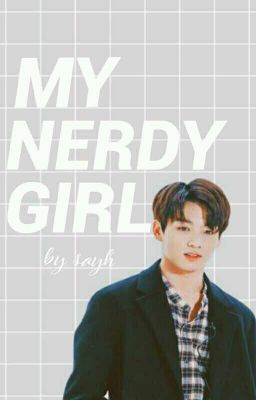 My Nerdy Girl | Jeon Jungkook✔ cover