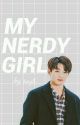 My Nerdy Girl | Jeon Jungkook✔ by sayhars