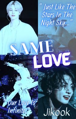 Same Love  | Jikook |  [✓] cover