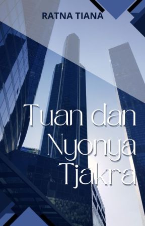 Tuan dan Nyonya Tjakra [ REPUBLISH ] by mrs_ratnatiana