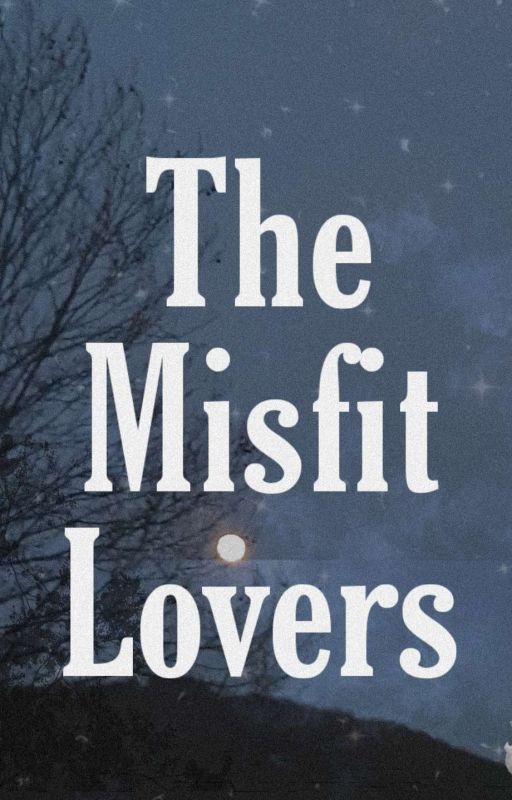 The Misfit Lovers by cherrysfeather