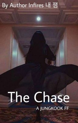 The Chase - Jeon Jungkook FF cover