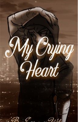 My Crying Heart {SeroDeku X OC} cover