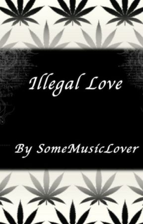 Illegal Love by somemusiclover