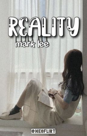 [✔] reality » mark lee x she!her reader by NE0FLIRT