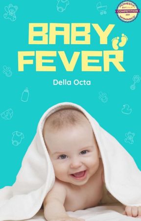 Baby Fever by dellaaaocta