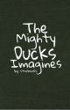 The Mighty Ducks Imagines by stxrbxnks