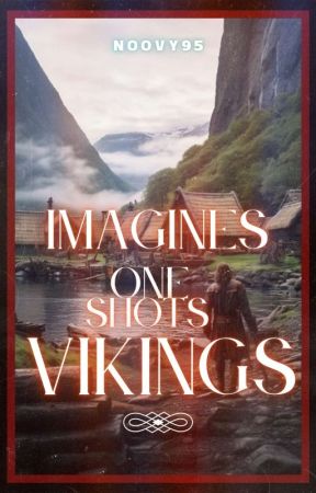 VIKINGS Imagines // One Shots by noovy95