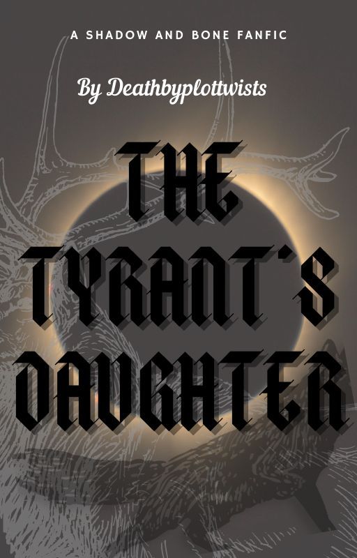 The tyrant's daughter by Deathbyplottwists