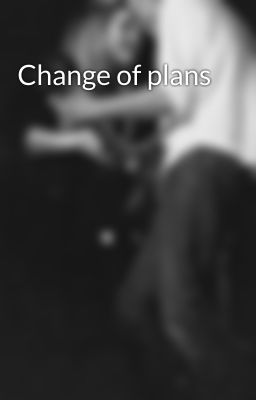 Change of plans cover