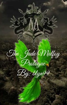 The Jade Malfoy: Prologue cover