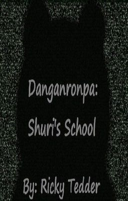 Danganronpa: Shuri's School cover